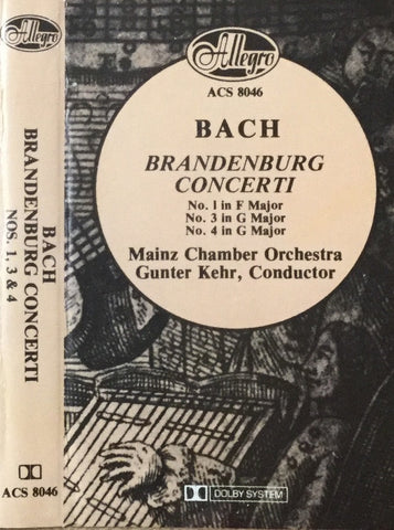 Bach, Mainz Chamber Orchestra, Günter Kehr – Brandenburg Concerti - Used Cassette Allegretto 1990 USA - Classical / Baroque