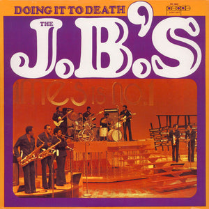 The J.B.'s ‎– Doing It To Death - VG+ Lp Reocord Reissue USA Vinyl - Funk - Shuga Records