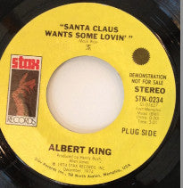 Albert King ‎– Santa Claus Wants Some Lovin' / Don't Burn Down The Bridge (Cause You Might Wanna Come Back) VG- 7" Single 45RPM 1974 Stax STEREO - Funk / Soul
