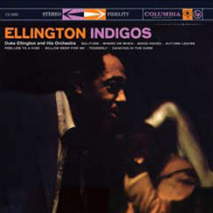 Duke Ellington And His Orchestra ‎– Ellington Indigos (1958) - VG+ LP Record 1970s Columbia Stereo USA Vinyl - Jazz / Big Band