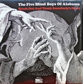 The Five Blind Boys Of Alabama – Reach Out And Touch Somebody's Hand - VG+ LP Record 1974 HOB USA Vinyl - Gospel
