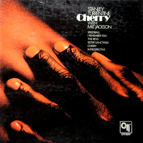 Stanley Turrentine With Milt Jackson – Cherry - VG+ LP Record 1972 CTI USA Vinyl - Jazz / Jazz-Funk