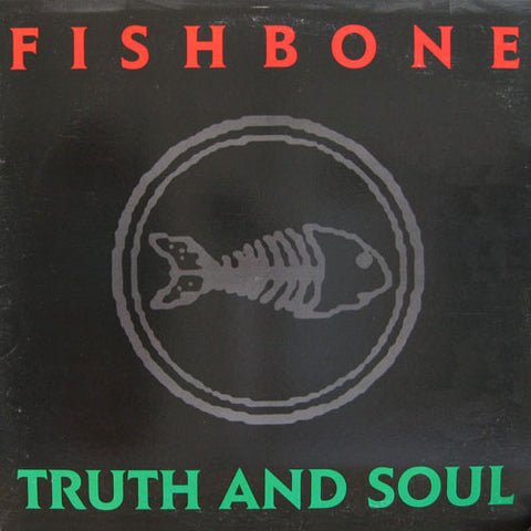 Fishbone ‎– Truth And Soul - New Vinyl Record (Colored) RSD Black Friday 2014 (3000 Made) - Pop/Rock
