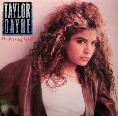Taylor Dayne ‎– Tell It To My Heart (1987) - VG+ LP Record 1988 Arista Columbia House USA Club Edition Vinyl - Synth-pop / Freestyle / Electro