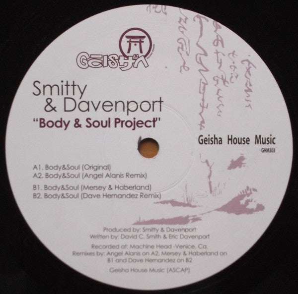 Smitty & Eric Davenport - Body And Soul Project - New 12" Single Record 2005 Geisha House Music Vinyl - Deep House - Shuga Records
