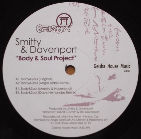 Smitty & Eric Davenport – Body And Soul Project Mint- 12" Single Record 2005 Geisha House Music Vinyl - Deep House