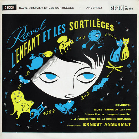 Ravel - Danco & Cuenod - The Motet Choir Of Geneva, L'Orchestre De La Suisse Romande, Ansermet - L'Enfant Et Les Sortil̬ges - New Vinyl Record 1968 Stereo (Original UK Import Press) - Classical