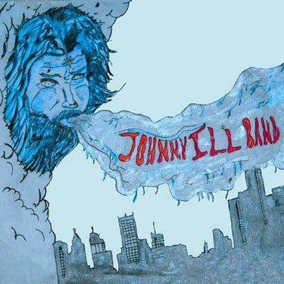 Johnny Ill Band - In The Winter Time - New Vinyl Record 2011 X! Records - Detroit, MI Garage / Indie