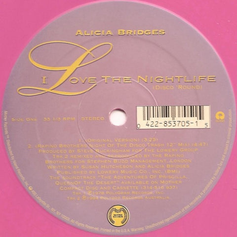 Alicia Bridges – I Love The Nightlife (Disco 'Round) - Mint- 12" Single Record 1994 Mother Pink Vinyl - Euro House / Disco