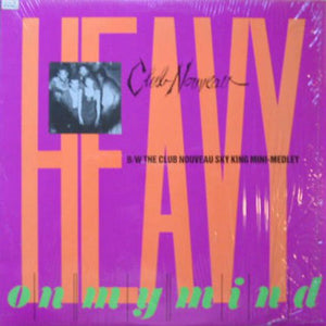Club Nouveau – Heavy On My Mind - VG+ 12" Single USA 1987 - R&B/Swing