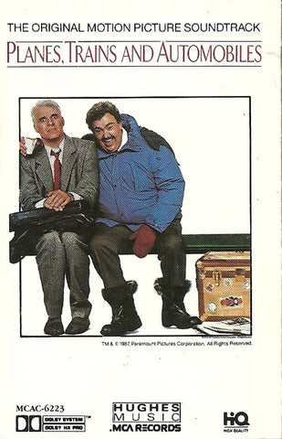 Various – Planes, Trains And Automobiles (The Original Motion Picture Soundtrack) - Used Cassette 1987 Hughes Tape - Soundtrack