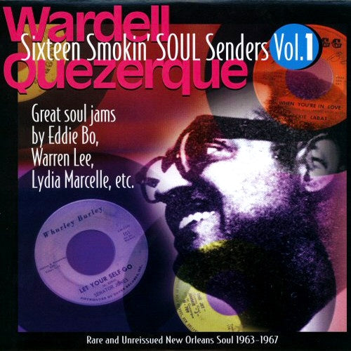 Wardell Quezerque – Sixteen Smokin' Soul Senders Vol 1 - New LP Record 2002 Soul-Tay-Shus USA Vinyl - Funk / Soul - Shuga Records