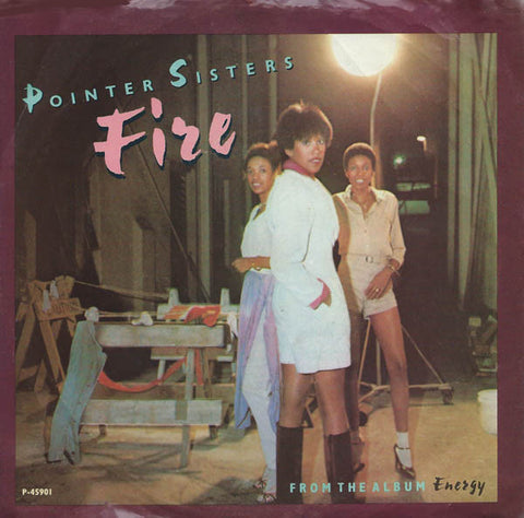 Pointer Sisters - Fire / Love Is Like A Rolling Stone - VG+ 7" Single 45 Record 1978 USA - R&B / Disco