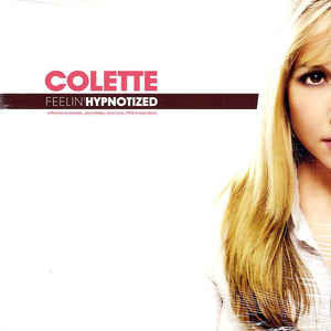 Colette ‎– Feelin' Hypnotized - VG 12" Single USA 2005 PROMO - Chicago House