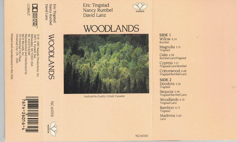 Eric Tingstad & Nancy Rumbel, David Lanz – Woodlands - Used Cassette 1987 Narada Lotus Tape - New Age / Neofolk / Electronic / Jazz