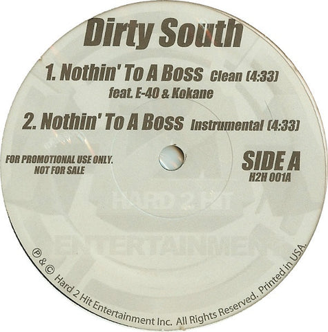 Dirty South – Nothin' To A Boss - New Sealed 12" Single Record 2001 Hard 2 Hit Ent. Vinyl - Southern Hip Hop