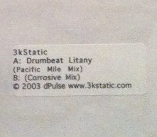 3kStatic – Drumbeat Litany - Mint- 12" White Label Promo Single Record dPulse Vinyl - House