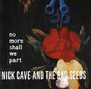 Nick Cave & The Bad Seeds - No More Shall We Part  - New 2 Lp Record 2015 USA 180 gram Vinyl & Download - Alternative Rock