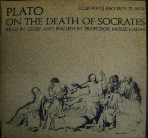 Plato, Professor Moses Hadas – On The Death Of Socrates (1956) - VG+ LP Record 1961 Folkways USA Vinyl & Booklet - Spoken Word / Education