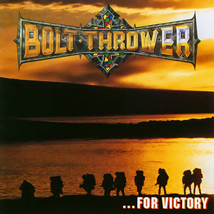 Bolt Thrower - ... For Victory - New Vinyl Record 2015 Earache / Century Media - Death Metal