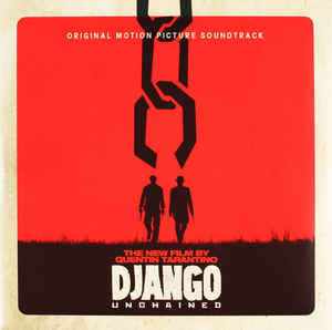 Various ‎– Django Unchained: Original Motion Picture - New 2 LP Record 2013 USA 180 gram Black Vinyl - Soundtrack / Quentin Tarantino