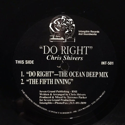 Chris Shivers – Do Right - VG 12" Single Record 1993 Intangible Records & Soundworks USA Vinyl - Deep House / Detroit House