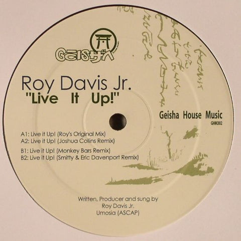 Roy Davis Jr. – Live It Up! - New 12" Single 2004 Geisha House Music USA Vinyl - Chicago House