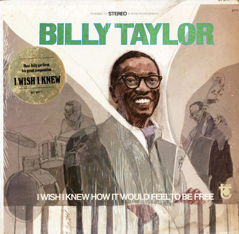 Billy Taylor – I Wish I Knew How It Would Feel To Be Free - VG+ LP Record 1968 Tower USA Vinyl - Jazz / Soul-Jazz
