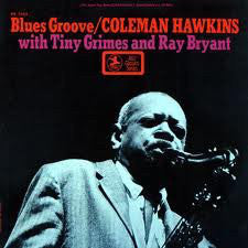 Coleman Hawkins With Tiny Grimes And Ray Bryant ‎– Blues Groove (1958) - VG+ Lp Record 1962 Prestige USA Stereo Vinyl - Jazz / Post Bop