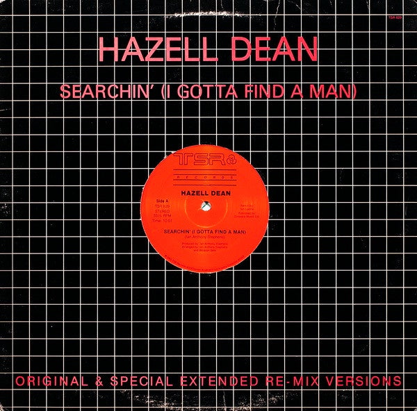 Hazell Dean - Searchin' (I Gotta Find A Man) (Original & Special Extended Re-Mix Versions) - VG+ 12" Single Record 1983 TSR USA Vinyl - Hi NRG / Synth-pop / Disco - Shuga Records