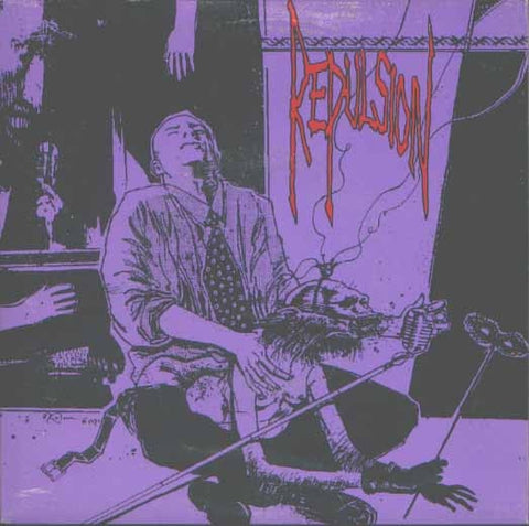Repulsion – Excruciation - Mint- 7" Single Record 1991 Relapse USA Vinyl - Thrash / Death Metal