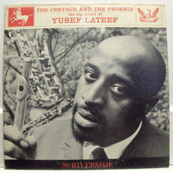 Yusef Lateef ‎– The Centaur And The Phoenix - VG- - Used Vinyl Lp