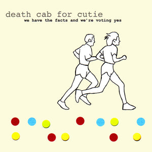 Death Cab for Cutie - We Have the Facts and We're Voting Yes - New Vinyl Record 2014 Barsuk 180 gram Reissue with Download - Indie Rock