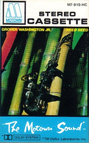 Grover Washington, Jr. – Reed Seed - Used Cassette 1978 Motown Tape - Soul-Jazz / Smooth Jazz / Jazz-Funk