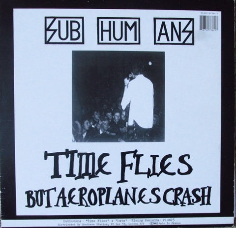Subhumans – Time Flies + Rats - VG+ LP Record 1990 Bluurg France Vinyl & Insert - Punk / Hardcore