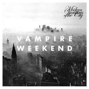 Vampire Weekend - Modern Vampires of the City - New LP Record 2013 USA XL Recordings Vinyl & Download - Indie Rock - Shuga Records