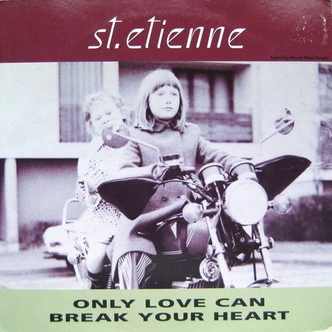 St. Etienne – Only Love Can Break Your Heart - Mint- 12" Single Record 1991 Warner USA Promo Vinyl - House / Synth-pop / Downtempo