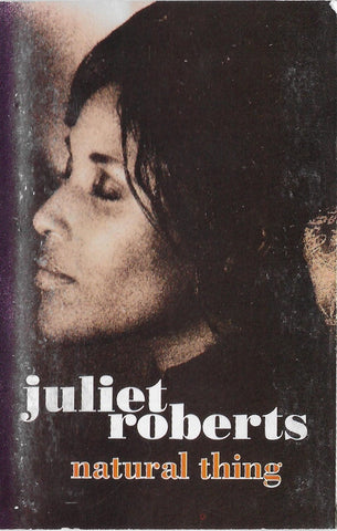 Juliet Roberts – Natural Thing - Used Cassette Reprise 1994 USA - Electronic / House