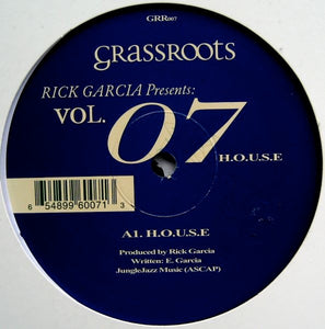 Rick Garcia - Vol. 07 (H.O.U.S.E) - New 12" Single 2004 Grassroots Vinyl - Chicago House