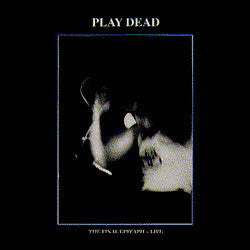 Play Dead ‎– The Final Epitaph - Live - New Lp Record 2016 Let Them Eat Vinyl UK Import Red Vinyl - Goth Rock