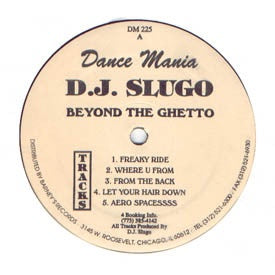 D.J. Slugo – Beyond The Ghetto - VG 12" Single Record 1997 Dance Mania USA Vinyl - Chicago House / Ghetto House