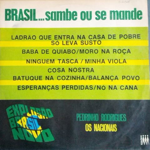 Pedrinho Rodrigues / Os Nacionais – Brasil . . . Sambe Ou Se Mande - VG (VG- cover) LP Record 1972 Equipe Brazil Vinyl - Latin / Samba