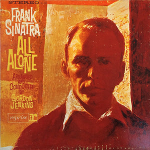 Frank Sinatra - All Alone (w/ Gordon Jenkins) - Mint- Stereo 1961 Reprise Tri-Color Lbl USA - B4-072