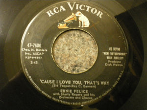 Ernie Felice, Shorty Rogers ‎– 'Cause I Love You, That's Why / Walk The Bebop Walk VG+ 7" Single 45 rpm 1959 RCA Victor USA - Rock & Roll