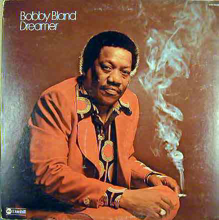 Bobby Bland ‎– Dreamer - VG+ Lp Record 1974 ABC/Dunhill USA Original Vinyl - Soul / Rhythm & Blues