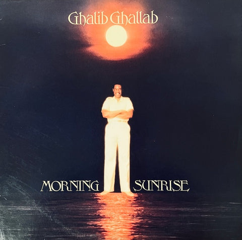 Ghalib Ghallab – Morning Sunrise - VG LP Record 1980 Ménage Productions USA Vinyl - Jazz / Jazz-Funk