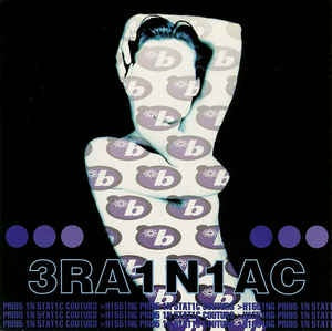 3RA1N1AC (Brainiac) – Hissing Prigs In Static Couture (1996) - New LP Record 2021 Touch and Go Vinyl & Download - Punk / Electro