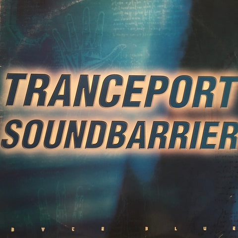 Tranceport – Soundbarrier - New 12" Single Record 1999 Byte Blue Belgium Vinyl - Trance / Hard Trance