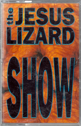 The Jesus Lizard – Show - New Cassette 1994 Giant USA Original Tape - Alternative Rock / Punk
