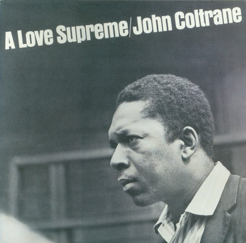 John Coltrane - A Love Supreme (1964) - Mint- LP Record 2009 Impulse! Black Smoke Translucent 180 gram Vinyl - Jazz / Bop / Modal